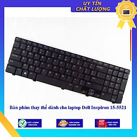Bàn phím dùng cho laptop Dell Inspiron 15-5521 - Hàng Nhập Khẩu New Seal