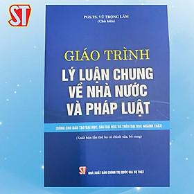 Giáo Trình Lý Luận Chung Về Nhà Nước Và Pháp Luật - NXB Chính Trị Quốc Gia