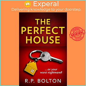 Sách - The Perfect House by R.P. Bolton (UK edition, paperback)