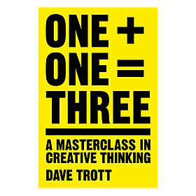 Sách - Anh One Plus One Equals Three A Masterclass in Creative Thinking