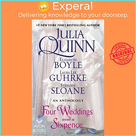 Sách - Four Weddings and a Sixpence : An Anthology by Julia Quinn (US edition, paperback)