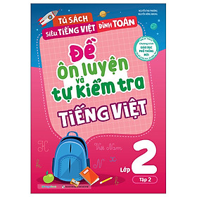 Đề Ôn Luyện Và Tự Kiểm Tra Tiếng Việt Lớp 2 (MGB)