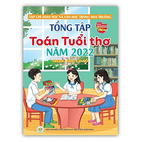 Hình ảnh Sách - Tổng tập toán tuổi thơ 2022 ( Trung học cơ sơ )