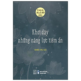 Bí mật của thảnh thơi - khơi dậy những năng lực tiềm ẩn