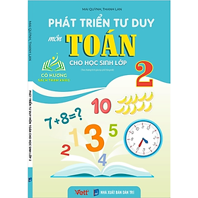 Sách - Phát triển tư duy môn Toán cho học sinh lớp 2 