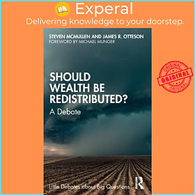 Sách - Should Wealth Be Redistributed? - A Debate by Steven McMullen (UK edition, paperback)