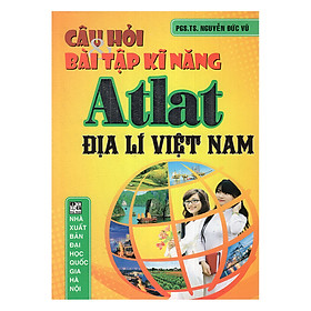 Hình ảnh Câu Hỏi Và Bài Tập Kĩ Năng Atlat Địa Lí Việt Nam