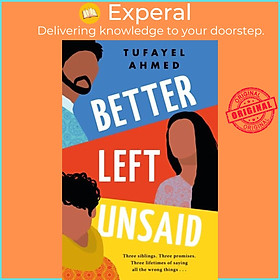 Sách - Better Left Unsaid by Tufayel Ahmed (UK edition, paperback)