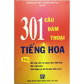 301 câu đàm thoại tiếng hoa khổ lớn tặng kèm 1 bookmark