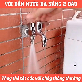 VÒI DẪN NƯỚC ĐA NĂNG 2 ĐẦU