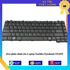 Bàn phím dùng cho Laptop Toshiba Dynabook TX/65E - Hàng Nhập Khẩu New Seal