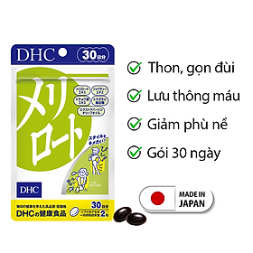 Viên uống làm thon và dài chân DHC Melilot Nhật Bản thực phẩm chức năng hỗ trợ lưu thông máu, bài tiết nước dư thừa, giảm phù nề gói 30 ngày JN-DHC-MEL30
