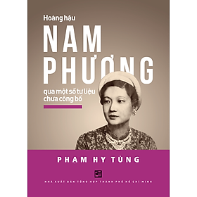 Sách Hoàng hậu Nam Phương - Qua một số tư liệu chưa công bố (TB)