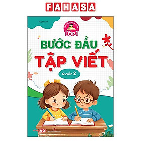 Sách - Tâm Thế Cho Bé Tự Tin Vào Lớp 1 - Bước Đầu Tập Viết - Quyển 2