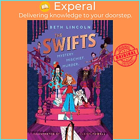 Sách - The Swifts : The New York Times Bestselling Mystery Adventure by Beth Lincoln (UK edition, hardcover)