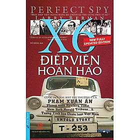 Điệp Viên Hoàn Hảo X6 - Phạm Xuân Ẩn (Tái bản năm 2022) (Bìa mềm)