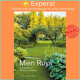 Sách - Mien Ruys - The Mother of Modernist Gardens by Julia Crawford (UK edition, hardcover)
