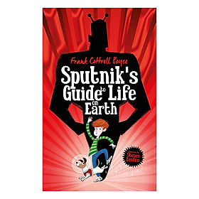 Sputnik's Guide T oLife On Earth