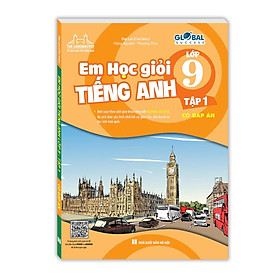 Sách - Global Success - Em Học Giỏi Tiếng Anh Lớp 9 - Tập 1 (Có Đáp Án)