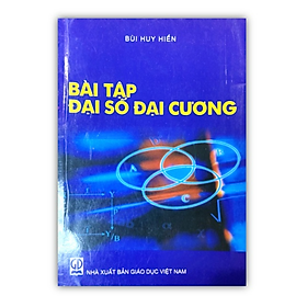 Sách – Bài Tập Đại Số Đại Cương (DN)