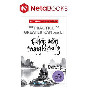 Bí Thuật Đạo Giáo - Pháp Môn Trung Khảm Ly - Mantak Chia, Andrew Jan - Mantak Chia