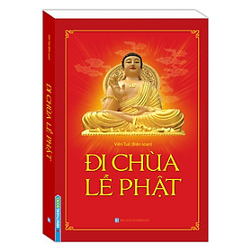 Sách - Đi Chùa lễ Phật (bìa mềm)