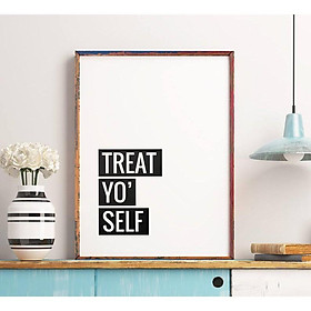Tranh treo tường | - Typography-Treat Yo' Self Printable Art Poster, Inspirational Quote Print 53 , tranh canvas giá rẻ