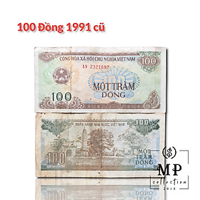 Mua Tờ tiền 100 đồng 1991 cũ bot Cai Lậy xưa.
