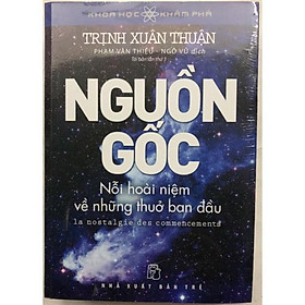 Sách - Nguồn gốc ( Nỗi hoài niệm về những thuở ban đầu )