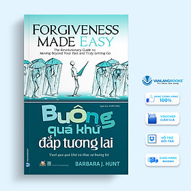 Buông quá khứ đắp tương lai