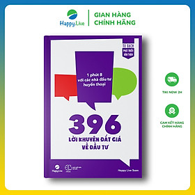 396 Lời Khuyên Đắt Giá Về Đầu Tư – 1 phút 8 với các nhà đầu tư huyền thoại - Gói đơn giản - Gói chống sốc