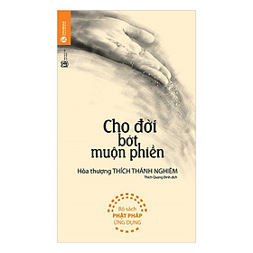 Cho Đời Bớt Muộn Phiền