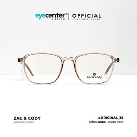 Gọng kính cận nam nữ B35-S chính hãng ZAC CODY B35 lõi thép chống gãy nhập khẩu by Eye Center Vietnam