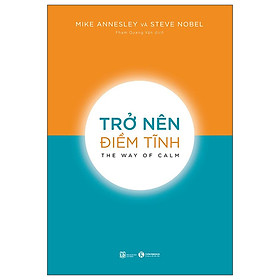 Hình ảnh sách Sách Thái Hà - Trở Nên Điềm Tĩnh