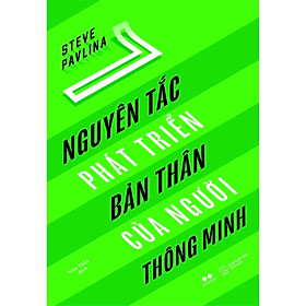 7 Nguyên Tắc Phát Triển Bản Thân Của Người Thông Minh - Bản Quyền