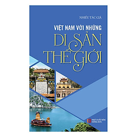 Việt Nam Với Những Di Sản Thế Giới