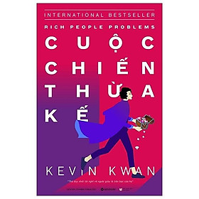 Giới Siêu Giàu Châu Á 3: Cuộc Chiến Thừa Kế - Bản Quyền