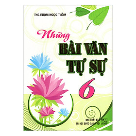 Những Bài Văn Tự Sự 6