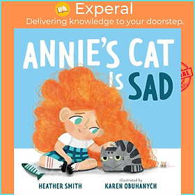 Sách - Annie's Cat Is Sad by Karen Obuhanych (UK edition, hardcover)