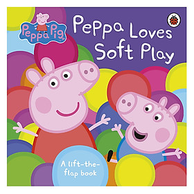 Peppa Pig: Peppa Loves Soft Play (lift the flap)