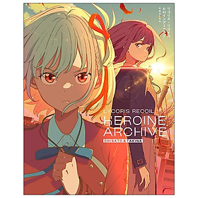 Lycoris Recoil Heroine Archive Chisato & Takina (Japanese Edition)