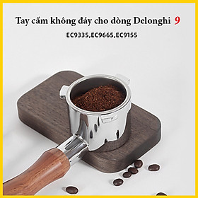 Tay pha Delonghi EC9335, 9665, 9155 | Bottomless Coffee Portafilter For Delonghi EC9335, 9665, 9155