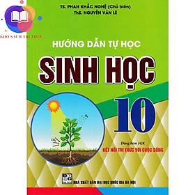 Sách - Hướng Dẫn Tự Học Sinh Học 10 (Dùng Kèm SGK Kết Nối Tri Thức Với Cuộc Sống)