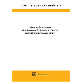 [Download Sách] Tiêu Chuẩn Việt Nam Về Màng Địa Kỹ Thuật Polyetylen Khối Lượng Riêng Lớn (HDPE)