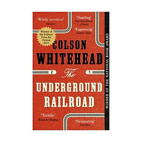 Sách - The Underground Railroad by Colson Whitehead - (UK Edition, paperback)
