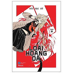 Loài Hoang Dã - Tập 1 (Tặng Kèm: 1 Bookmark)