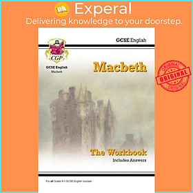 Sách - Grade 9-1 GCSE English Shakespeare - Macbeth Workbook (includes Answers) by CGP Books (UK edition, paperback)