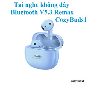 Tai nghe Bluetooth V5.3 khử tiếng ồn ENC Remax CozyBuds 1 _ Hàng chính hãng