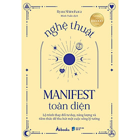 Nghệ Thuật Manifest Toàn Diện - Bản Quyền