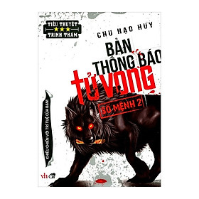 [Download Sách] Bản Thông Báo Tử Vong - Số Mệnh 2 - Chu Hạo Huy